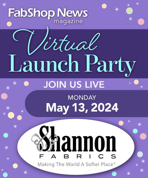 Shannon Fabrics' Project Cuddle Program…FabShop News' Virtual Launch Party!