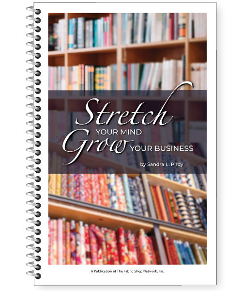 Stretch Your Mind, Grow Your Business by Sandra L. Pirdy