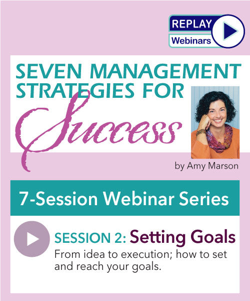 SEVEN MANAGEMENT STRATEGIES for SUCCESS:  2 Setting Goals