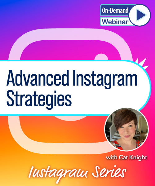 [Replay] Advanced Instagram Strategies Webinar