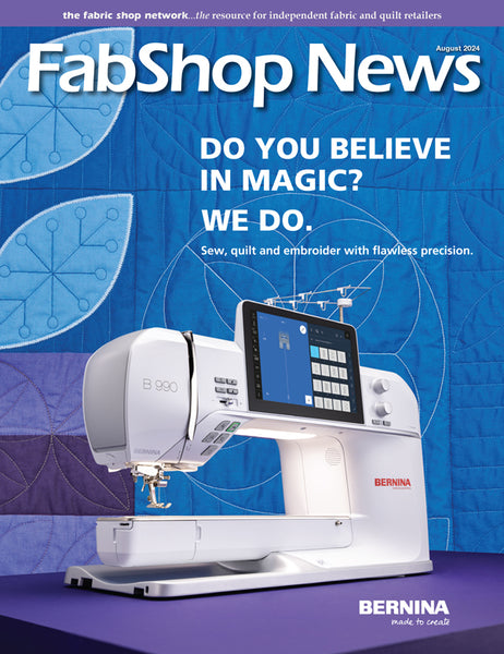 FabShop News, August 2024, Issue 161