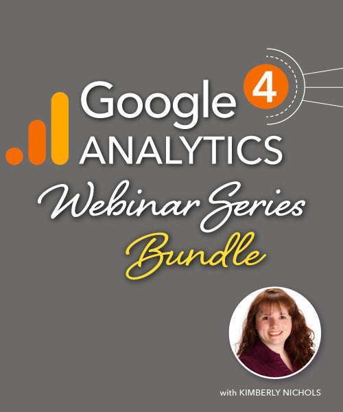 GA4 Simplified Webinar Series Bundle