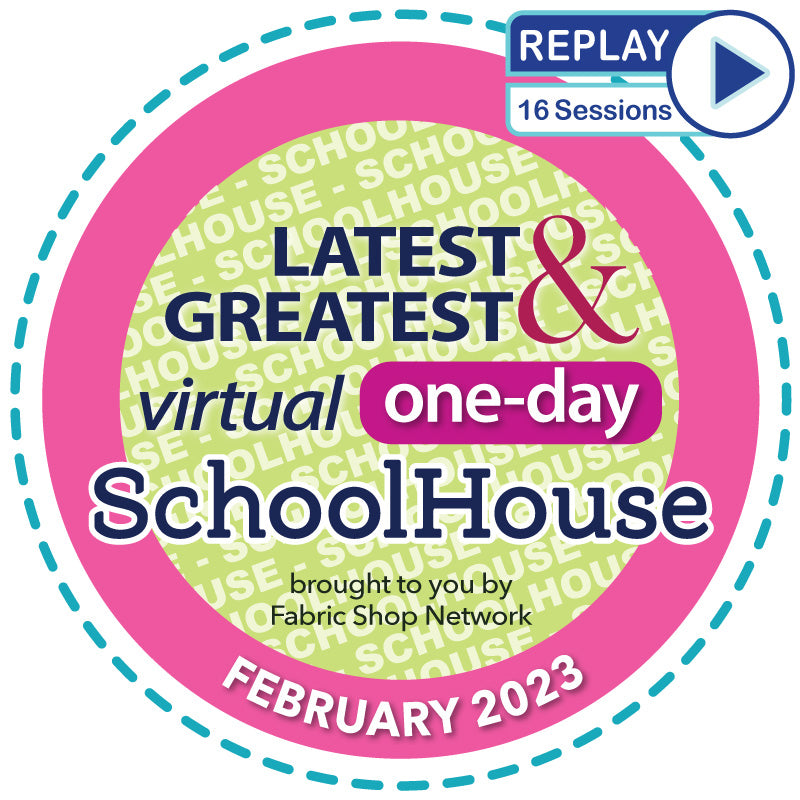 Replay FabShop's Latest & Greatest Virtual Schoolhouse, February 2023 Edition