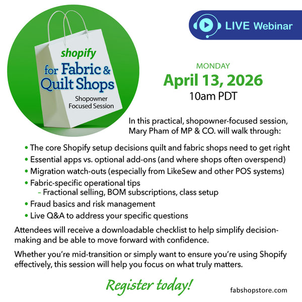 Shopify for Fabric & Quilt Shops: What Actually Matters (Apps, Costs & Setup)