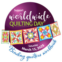Worldwide Quilting Day, Saturday, March 15, 2025