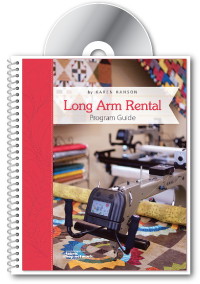 Long Arm Rental Program Guide by Karen Hanson