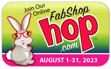 FabShop Hop™ Registration - AUGUST 2023